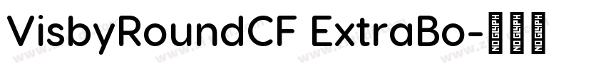 VisbyRoundCF ExtraBo字体转换